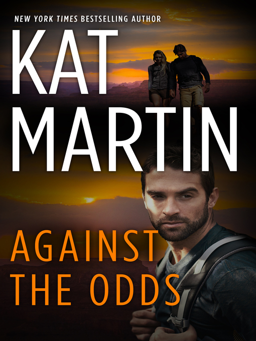 Title details for Against the Odds by KAT MARTIN - Available